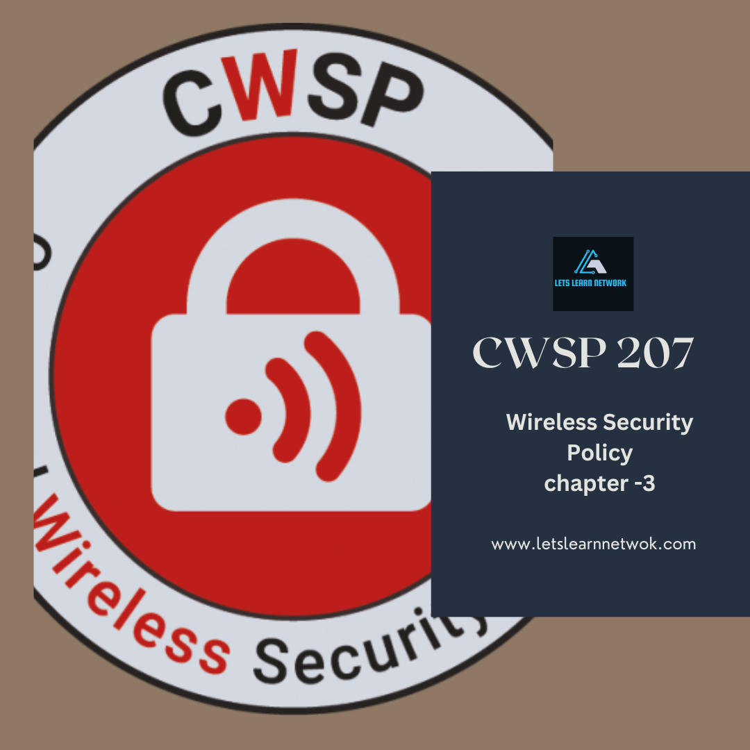 Learn how to create a wireless security policy, meet compliance standards (HIPAA, PCI, GDPR), and prepare effectively for the CWSP certification exam.